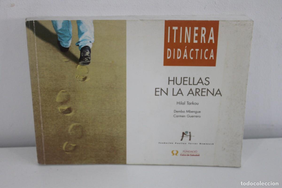 Libros de segunda mano: HUELLAS EN LA ARENA HILAL TARKOU DEMBA MBENGUE CARMEN GUERRERO ITINERA DIDACTICA 1999