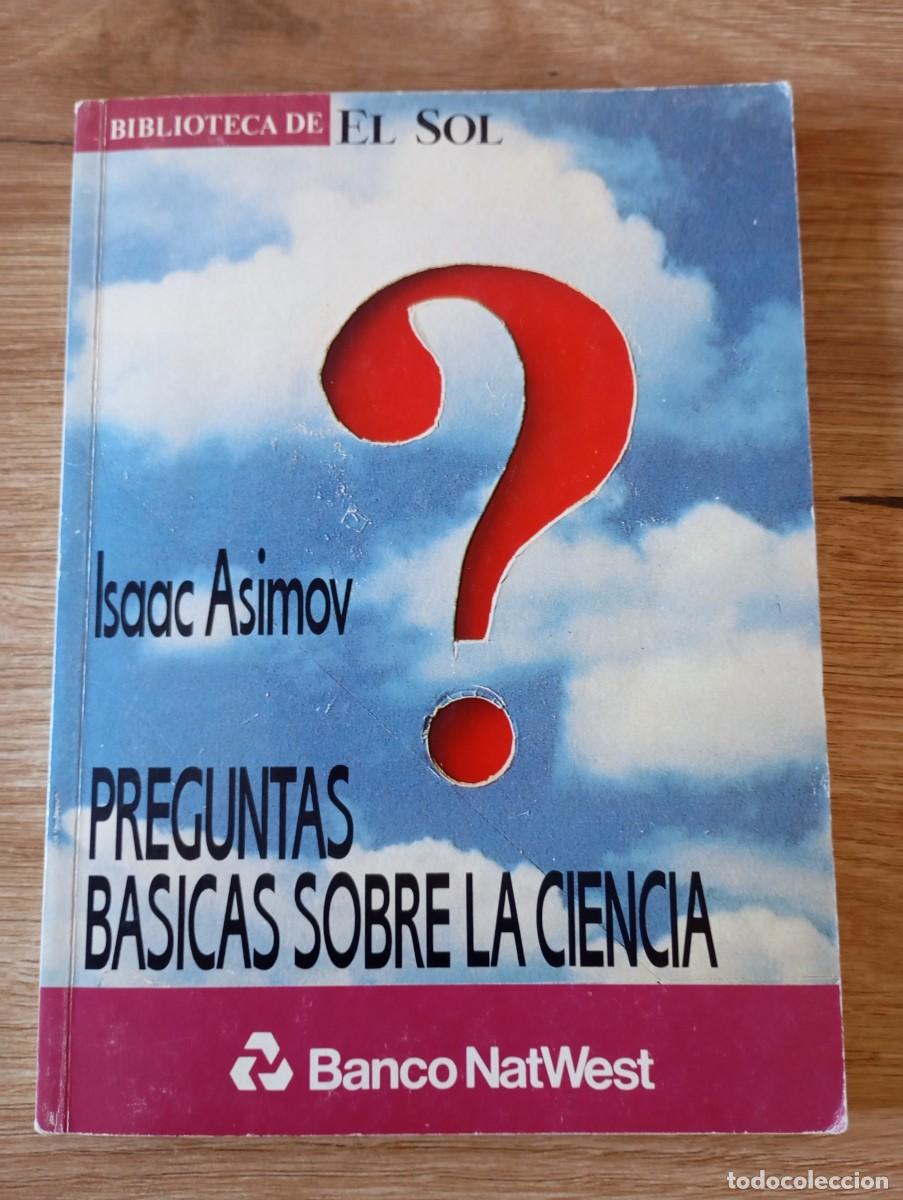 Libros de segunda mano: Preguntas b&aacute;sicas sobre la ciencia Isaac Asimov - Foto 1