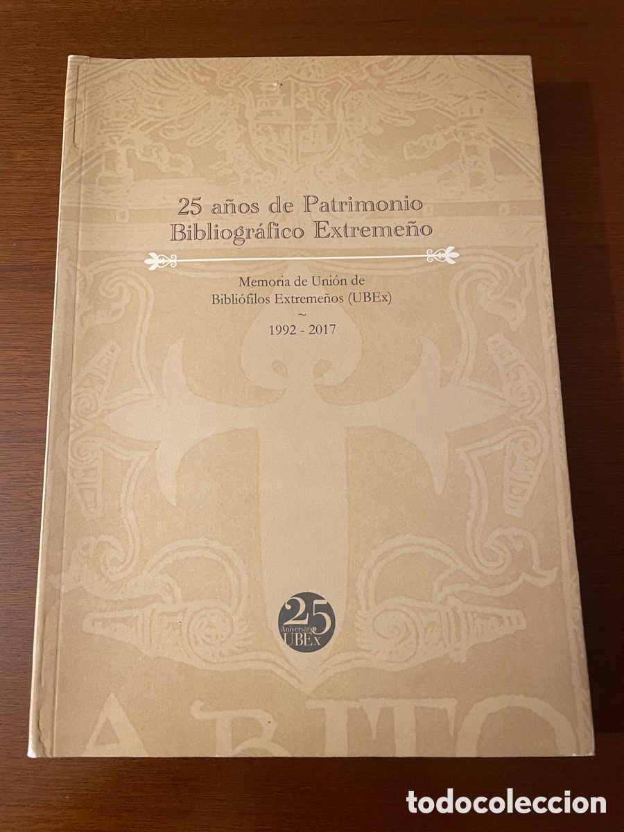 Libros de segunda mano: 25 a&ntilde;os de Patrimonio Bibliogr&aacute;fico Extreme&ntilde;o