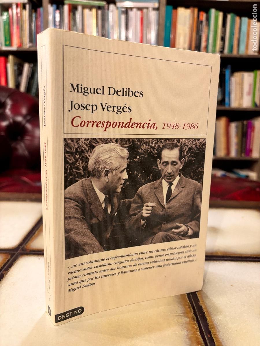 Libros de segunda mano: Correspondencia 1948-1986. Miguel Delibes y Josep Verg&eacute;s.