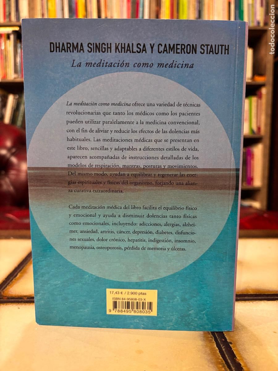 Libros de segunda mano: La meditaci&oacute;n como medicina. Dharma Singh Khalsa / Cameron Stauth - Foto 2