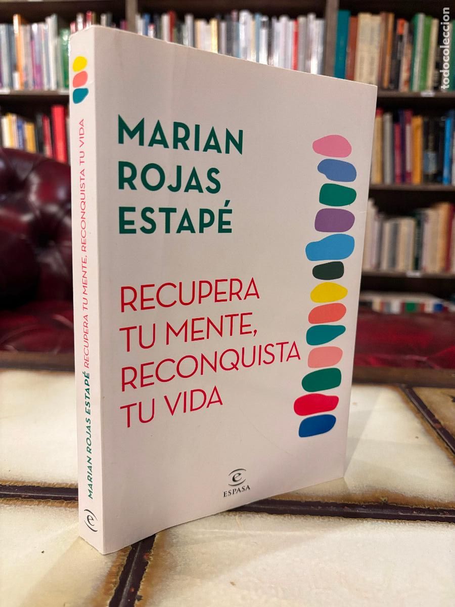 Libros de segunda mano: Recupera tu mente, reconquista tu vida. Marian Rojas Estap&eacute;