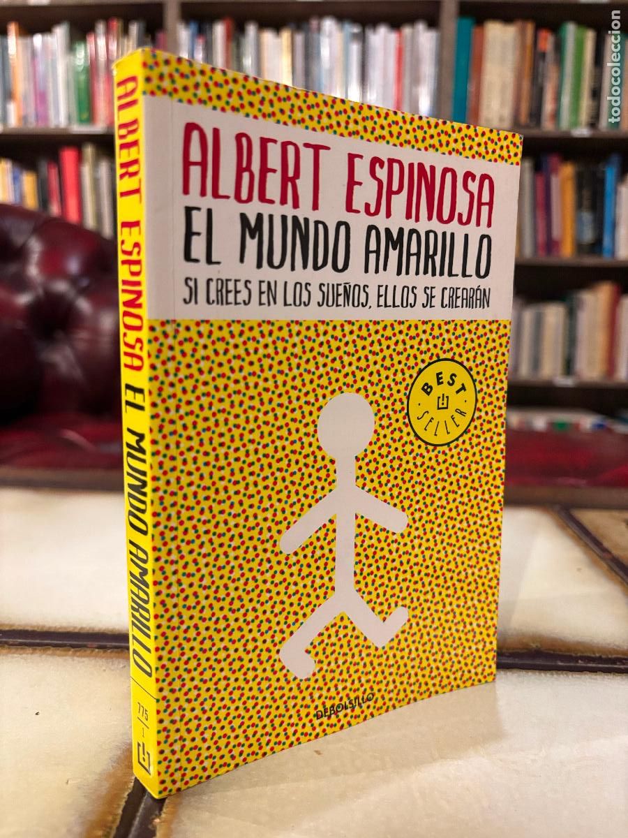 Libros de segunda mano: El mundo amarillo. Albert Espinosa. PEDIDO M&Iacute;NIMO 5&euro;