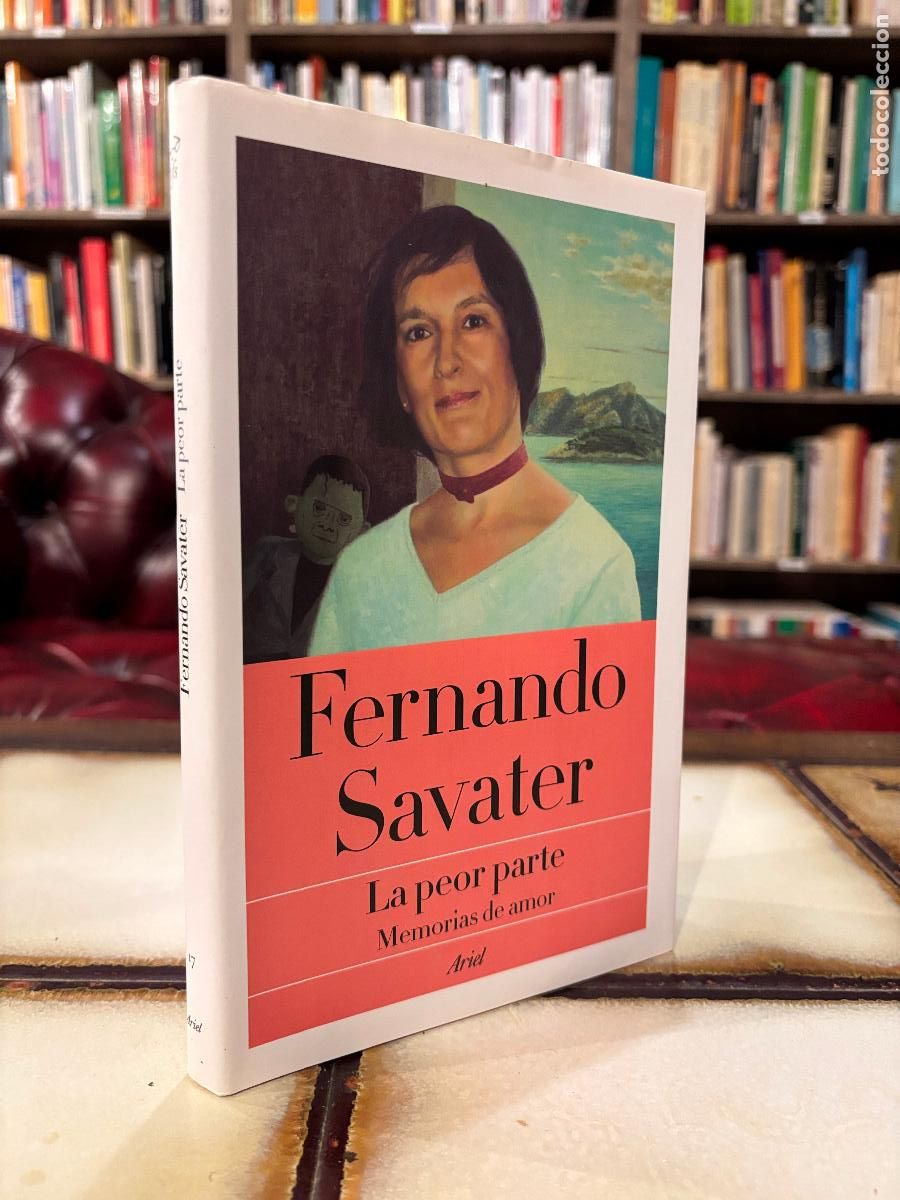 Libros de segunda mano: La peor parte. Memorias de amor. Fernando Savater.