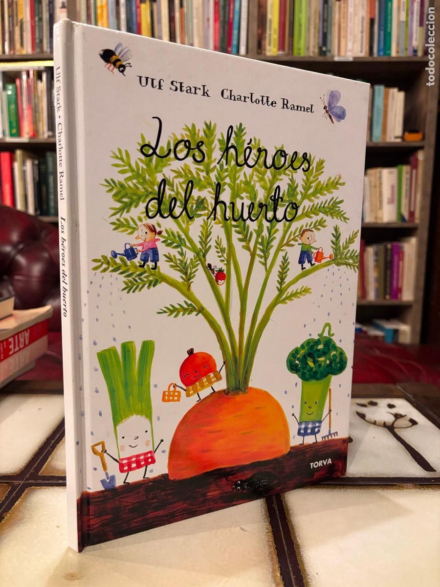 Libros de segunda mano: Los h&eacute;roes del huerto. Ulf Stark / Charlotte Ramel.