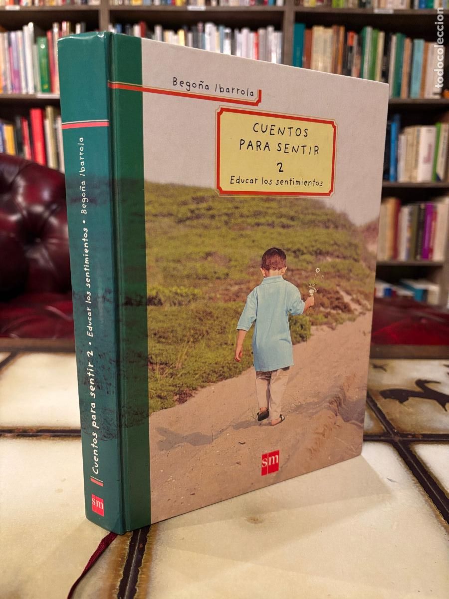 Libros de segunda mano: Cuentos para sentir 2. Educar los sentimientos. Bego&ntilde;a Ibarrola