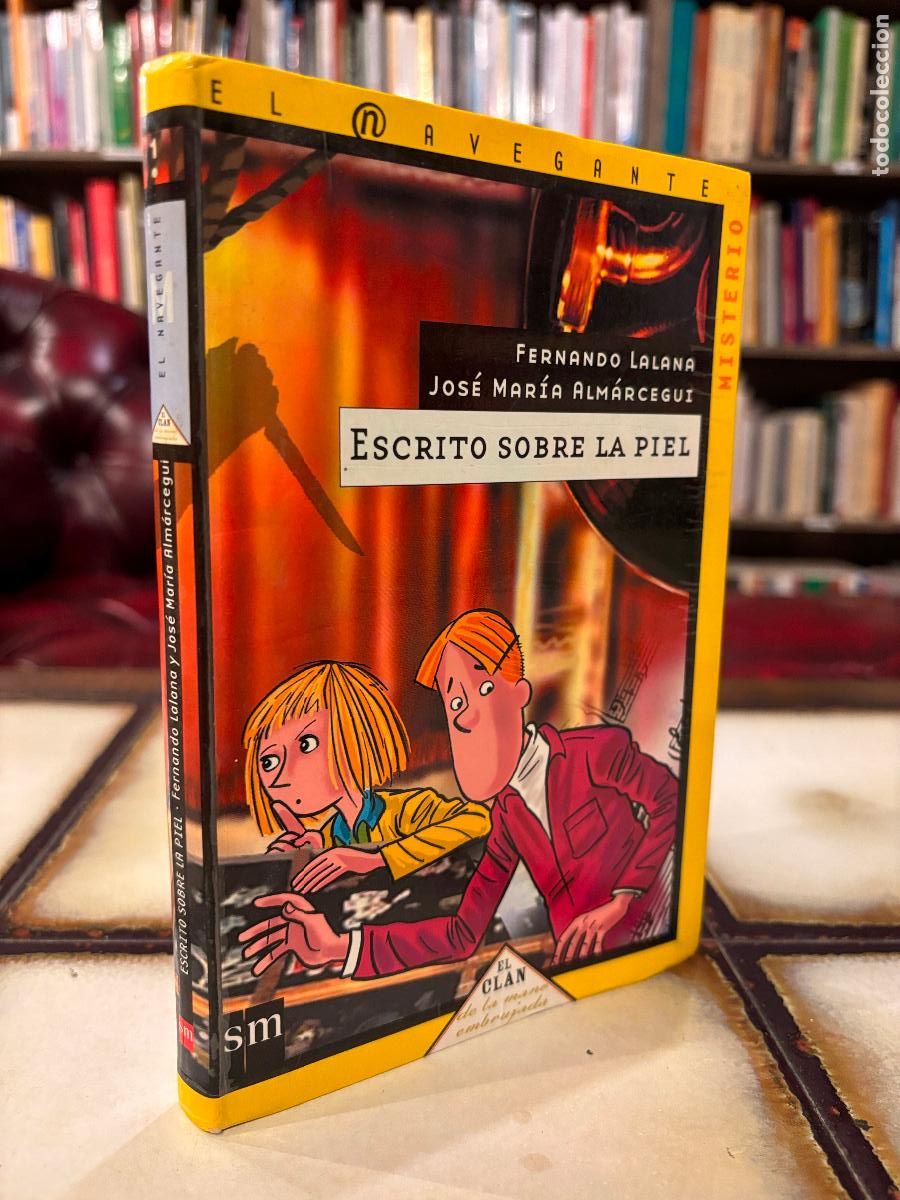 Libros de segunda mano: Escrito sobre la piel. Fernando Lalana / Jos&eacute; Mar&iacute;a Alm&aacute;rcegui PEDIDO M&Iacute;NIMO 5&euro;