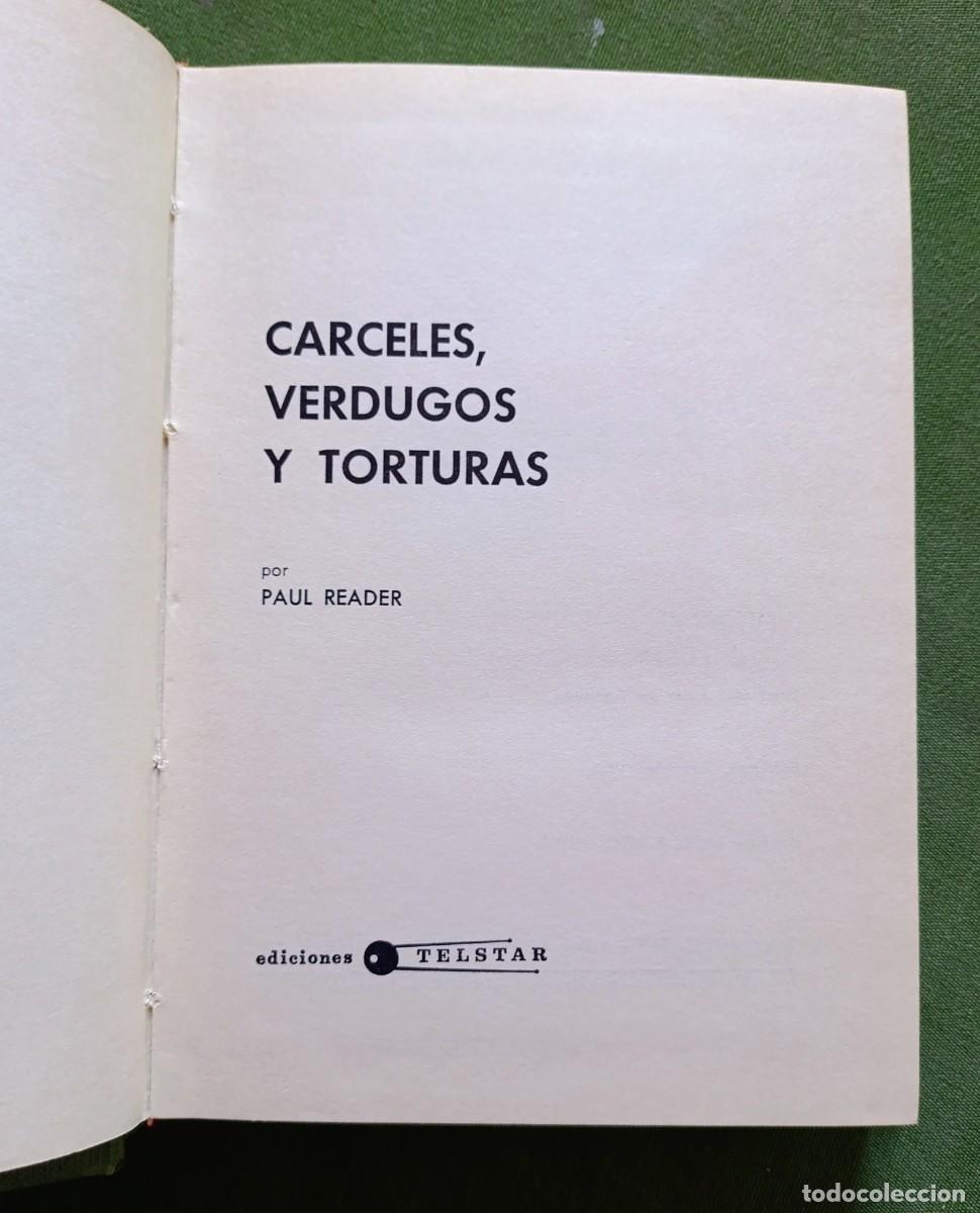 Libros de segunda mano: C&Aacute;RCELES VERDUGOS Y TORTURAS - PAUL READER - EDICIONES TELSTAR - 1968.