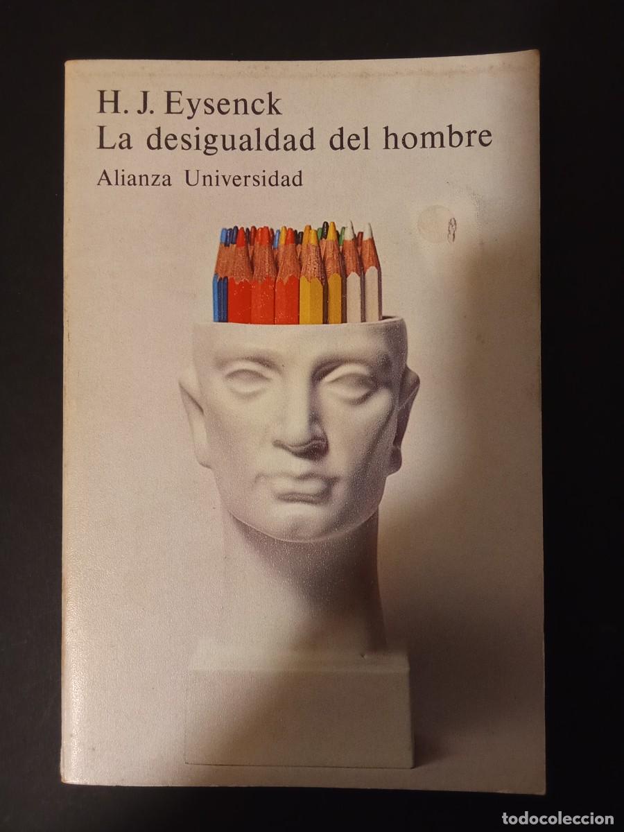 Libros de segunda mano: H.J. EYSENCK.- La desigualdad del hombre. Alianza Editorial (1981). Traducci&oacute;n de Natividad S&aacute;nchez
