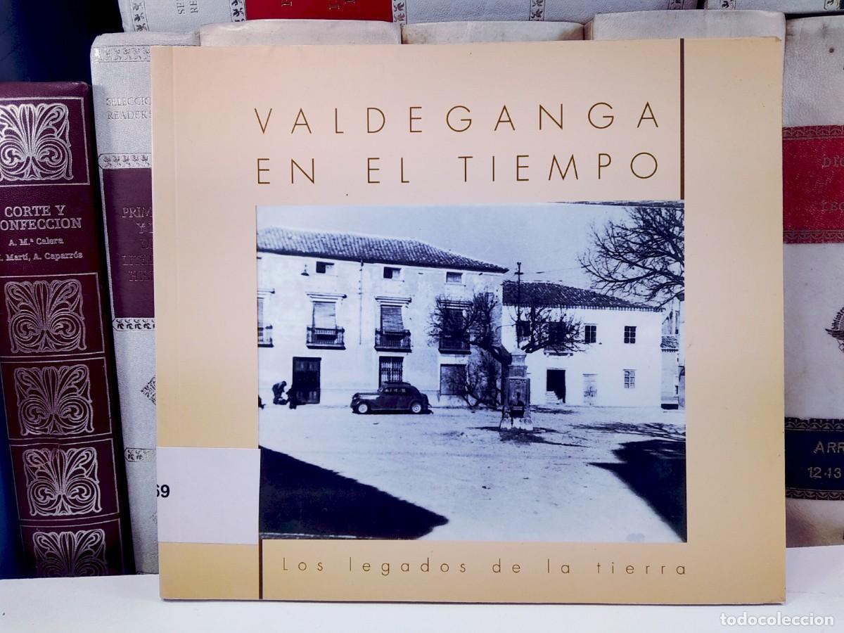 Livres d'occasion: VALDEGANGA EN EL TIEMPO. VV.AA. Edita Ayt&ordm; de Valdeganga, Albacete a&ntilde;o 2000.