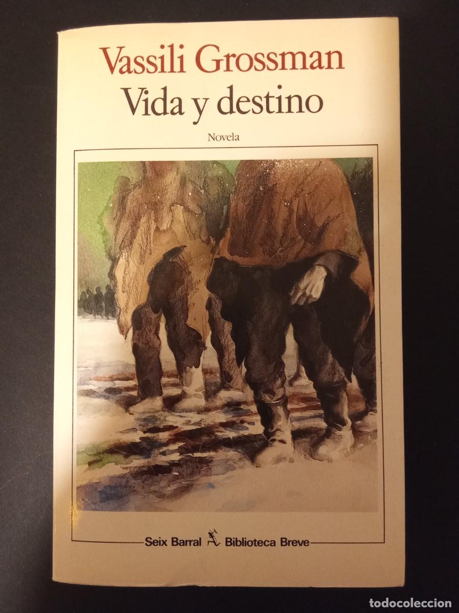 Libros de segunda mano: VASSILI GROSSMAN.- Vida y destino. Seix Barral (1985). Traducci&oacute;n de Rosa Bassols. Vasili grossman