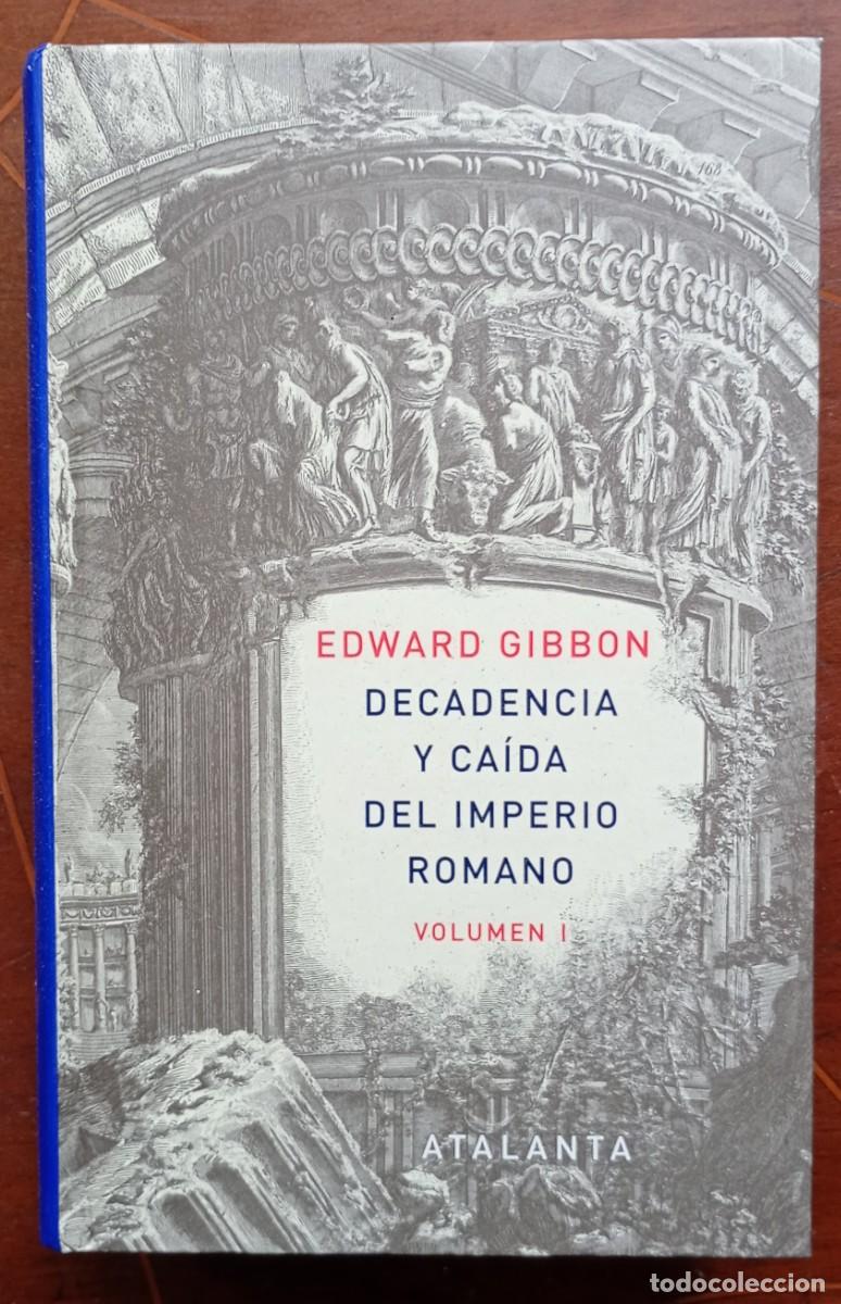 Libros de segunda mano: Edward Gibbon DECADENCIA Y CAIDA DEL IMPERIO ROMANO V. I - Foto 1