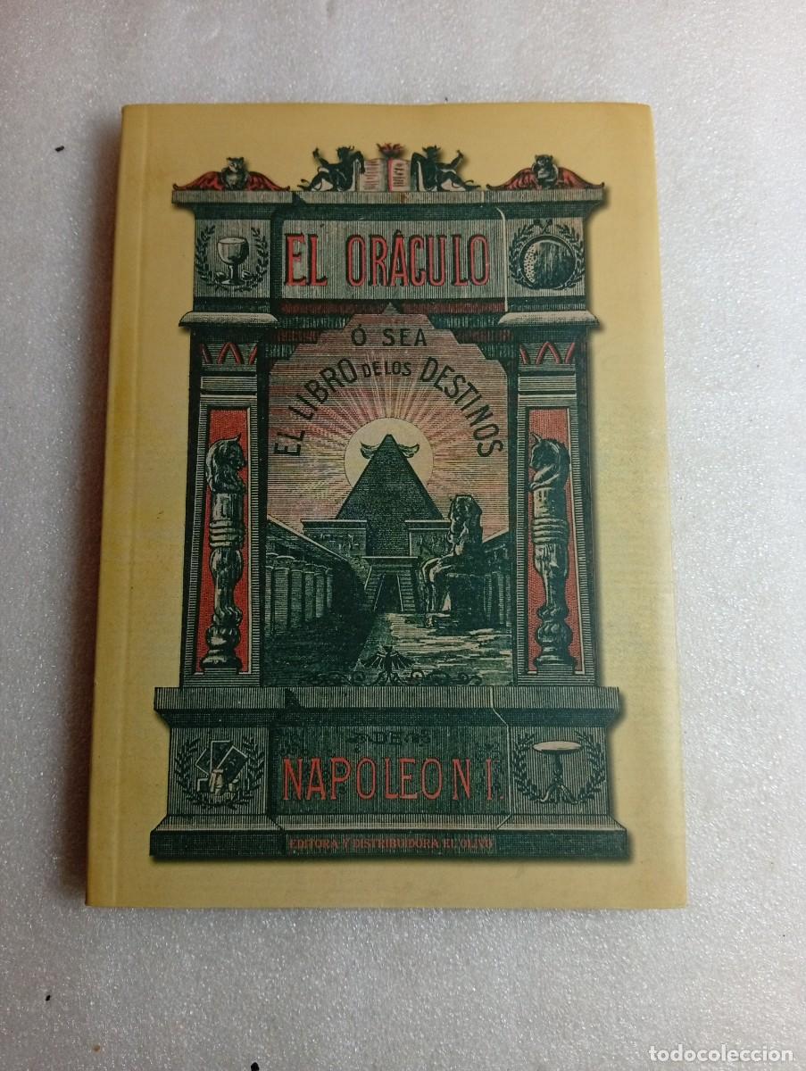 Libros de segunda mano: EL OR&Aacute;CULO &Oacute; SEA EL LIBRO DE LOS DESTINOS - NAPOLE&Oacute;N I - EDICI&Oacute;N FACS&Iacute;MIL - EGIPTO / ESOTERISMO