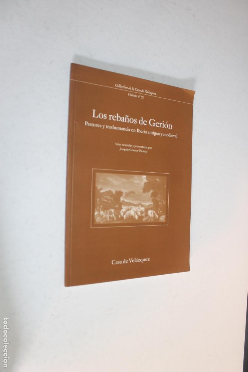 Libros de segunda mano: Los reba&ntilde;os de Gerion - pastores y trashumancia en iberia antigua y medieval, volumen n&ordm; 73,