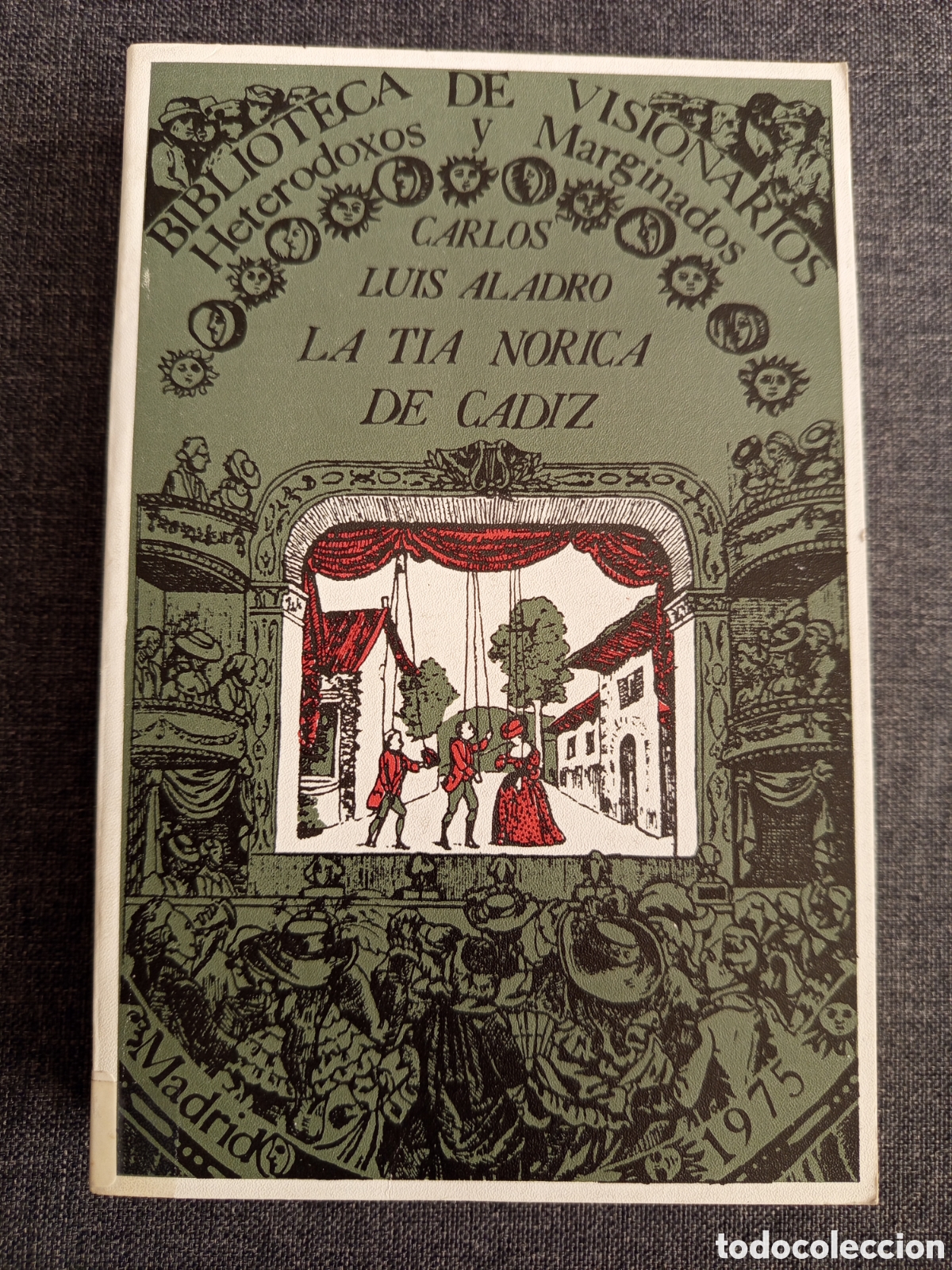 Livres d'occasion: LA TIA NORICA DE CADIZ (CARLOS ALADRO)