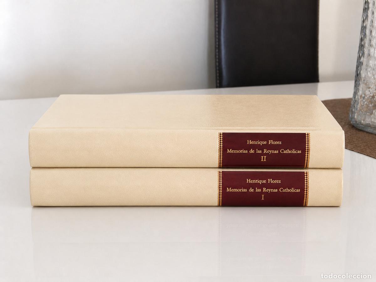 Libros de segunda mano: Henrique Florez - Memoria de las Reynas Catholicas vol&uacute;menes 1 y 2 (obra completa) - Historia Espa&ntilde;a