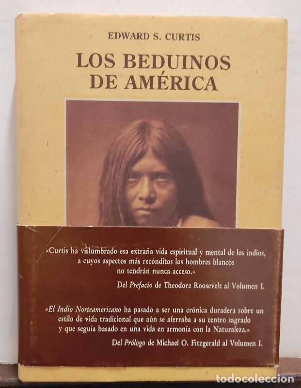 Libros de segunda mano: Los Beduinos de Am&eacute;rica: Apaches, Jicarillas, Navajos - Curtis, Edward S. - Jos&eacute; J. de Ola&ntilde;eta, Edit