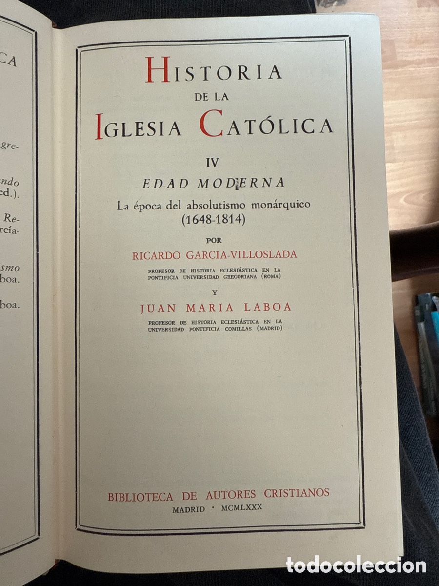 Livres d'occasion: GARC&Iacute;A-VILLOSLADA, Ricardo Historia de la Iglesia Cat&oacute;lica. IV: Edad Moderna.