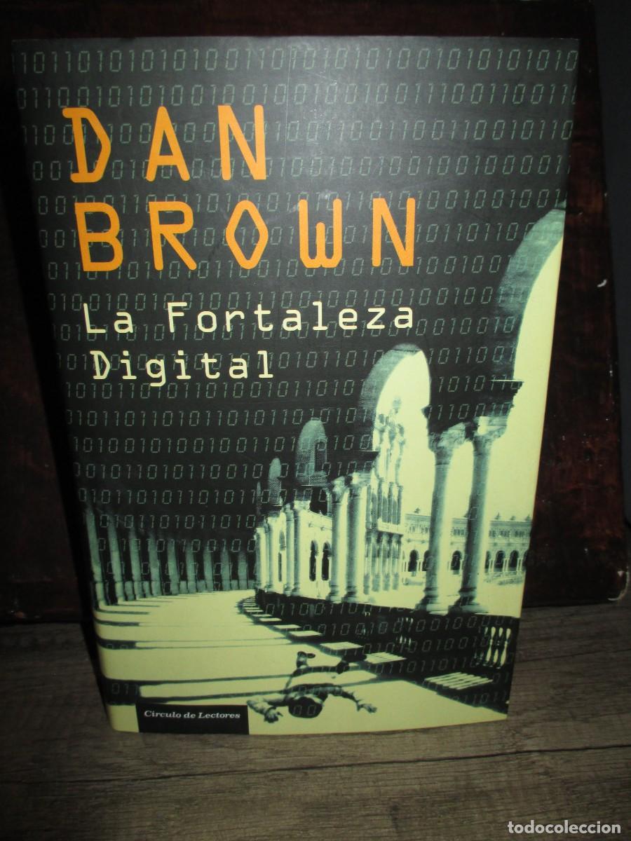 Libros de segunda mano: 398- La Fortaleza Digital - Dan Brown (Tapa Dura, C&iacute;rculo de Lectores) Leer descripcion