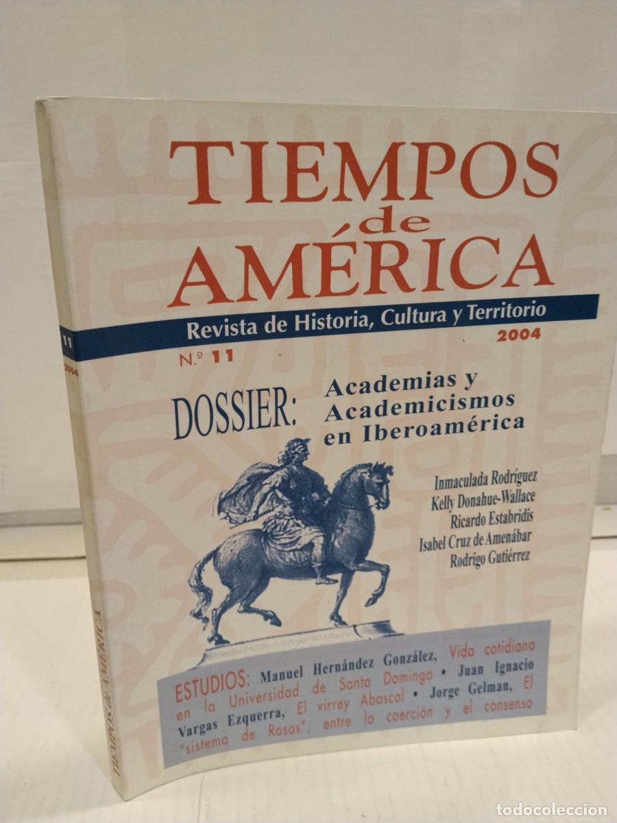 Libros de segunda mano: Tiempos de Am&eacute;rica. N. 11 2004