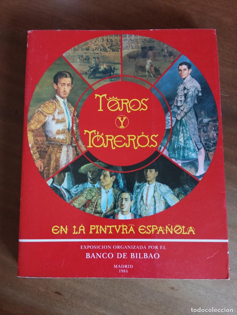Libros de segunda mano: Toros y Toreros en la Pintura Espa&ntilde;ola.