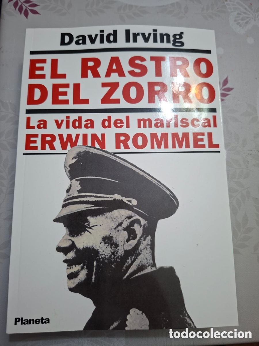 Libros de segunda mano: El rastro del zorro. La vida del mariscal Erwin Rommel, de David Irving.