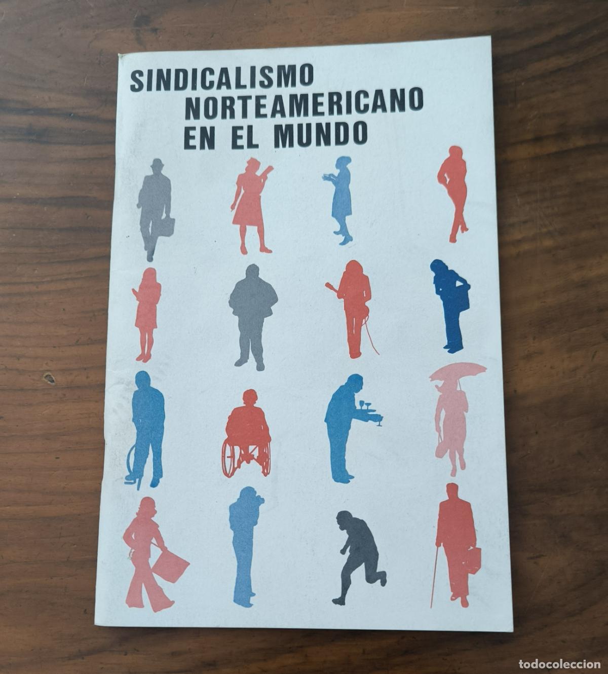 Libros de segunda mano: SINDICALISMO NORTEAMERICANO EN EL MUNDO