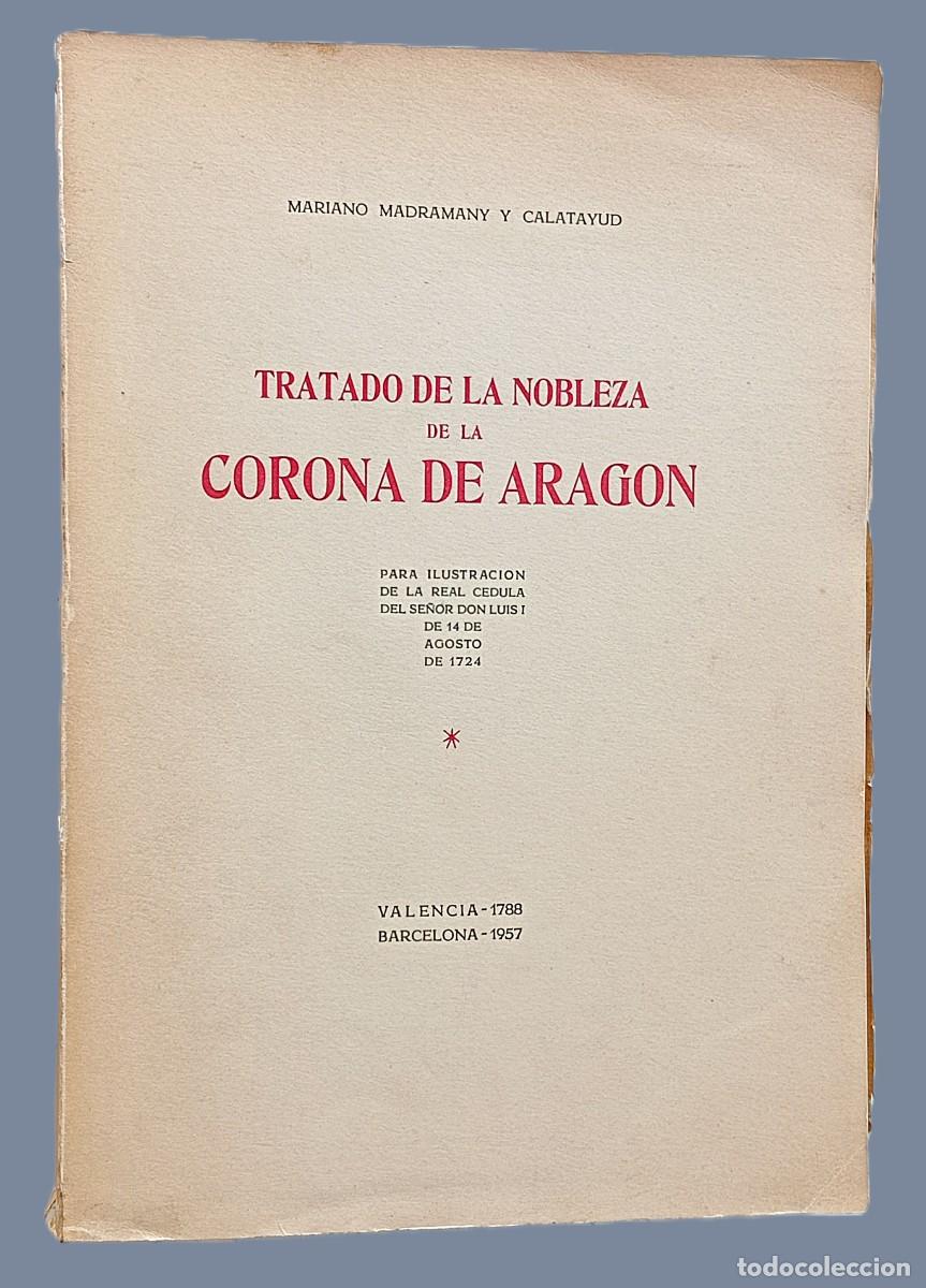 Libros de segunda mano: TRATADO DE LA NOBLEZA DE LA CORONA DE ARAG&Oacute;N