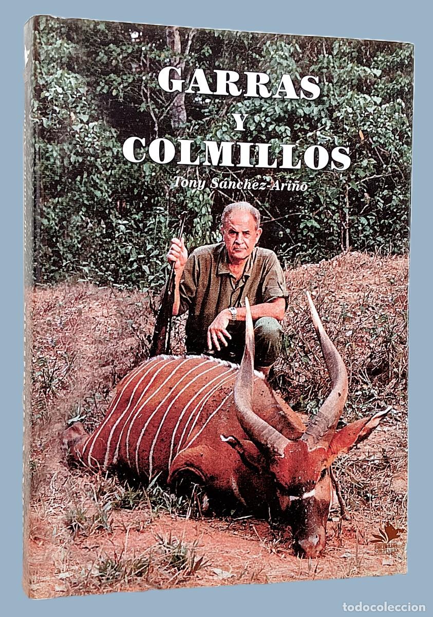 Gebrauchte B&uuml;cher: GARRAS Y COLMILLOS (caza mayor)