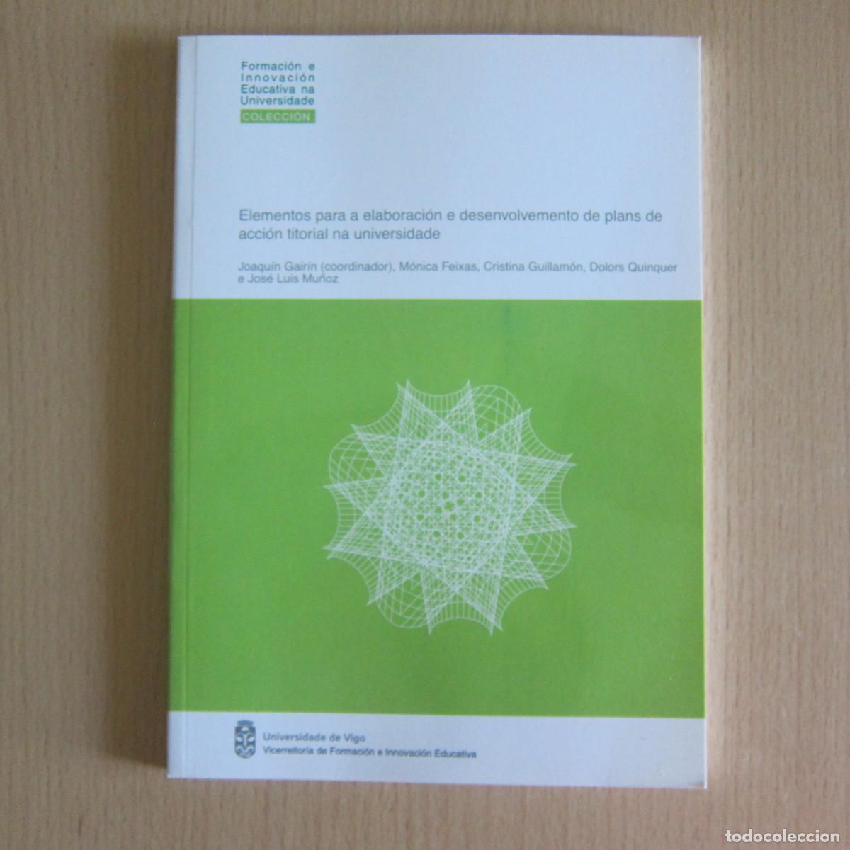 Libros de segunda mano: ELEMENTOS PARA A ELABORACI&Oacute;N E DESEMVOLVEMENTO DE PLANS DE ACCI&Oacute;N TITORAL NA UNIVERSIDADE (UV)MANUAL