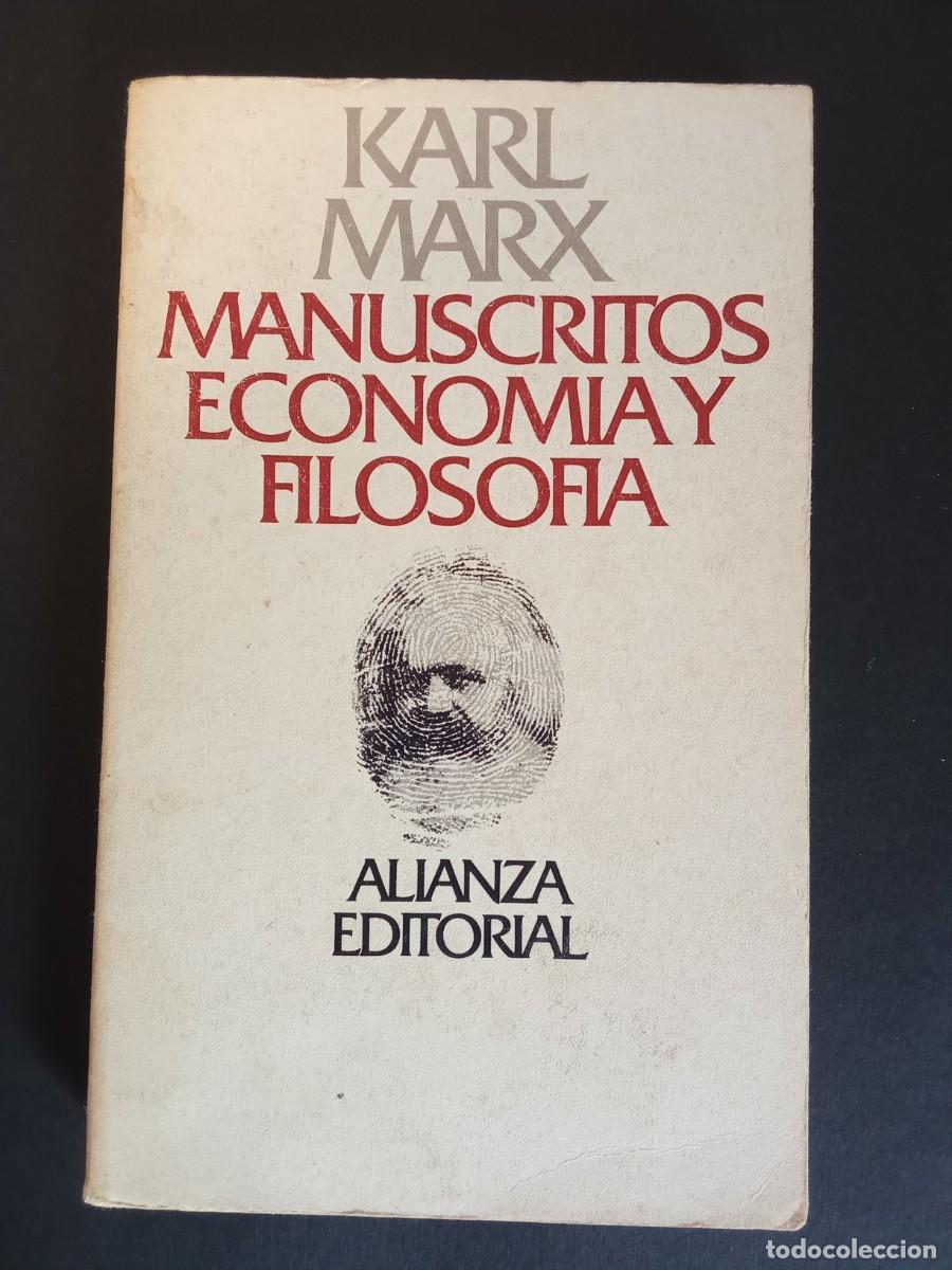Libros de segunda mano: KARL MARX - Manuscritos: econom&iacute;a y filosof&iacute;a. Alianza Editorial (1972). Traducci&oacute;n, ictus de Franci