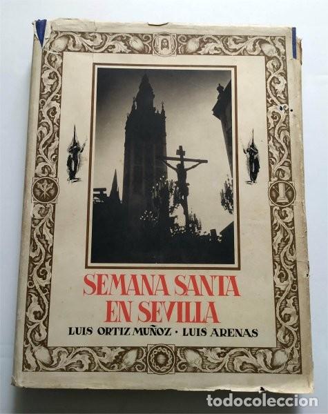 Libros de segunda mano: Semana Santa en Sevilla. Primera edici&oacute;n, 1947