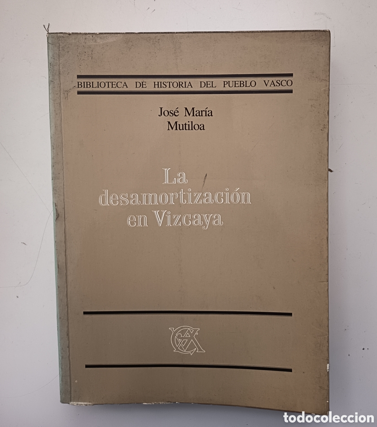 Libros de segunda mano: La desamortizaci&oacute;n en Vizcaya
