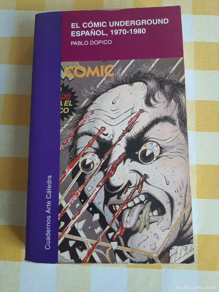 Libros de segunda mano: El c&oacute;mic underground espa&ntilde;ol, 1970-1980
