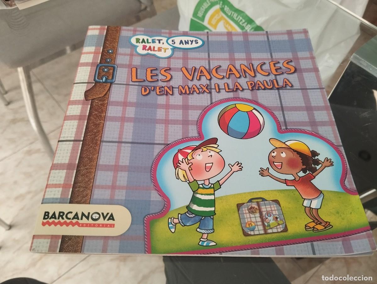 Libros de segunda mano: RALET,RALET LES VACANCES D'EN MAX I LA PAULA / ED. BARCANOVA 2016 / LECTURA A PARTIR DE 5 ANYS
