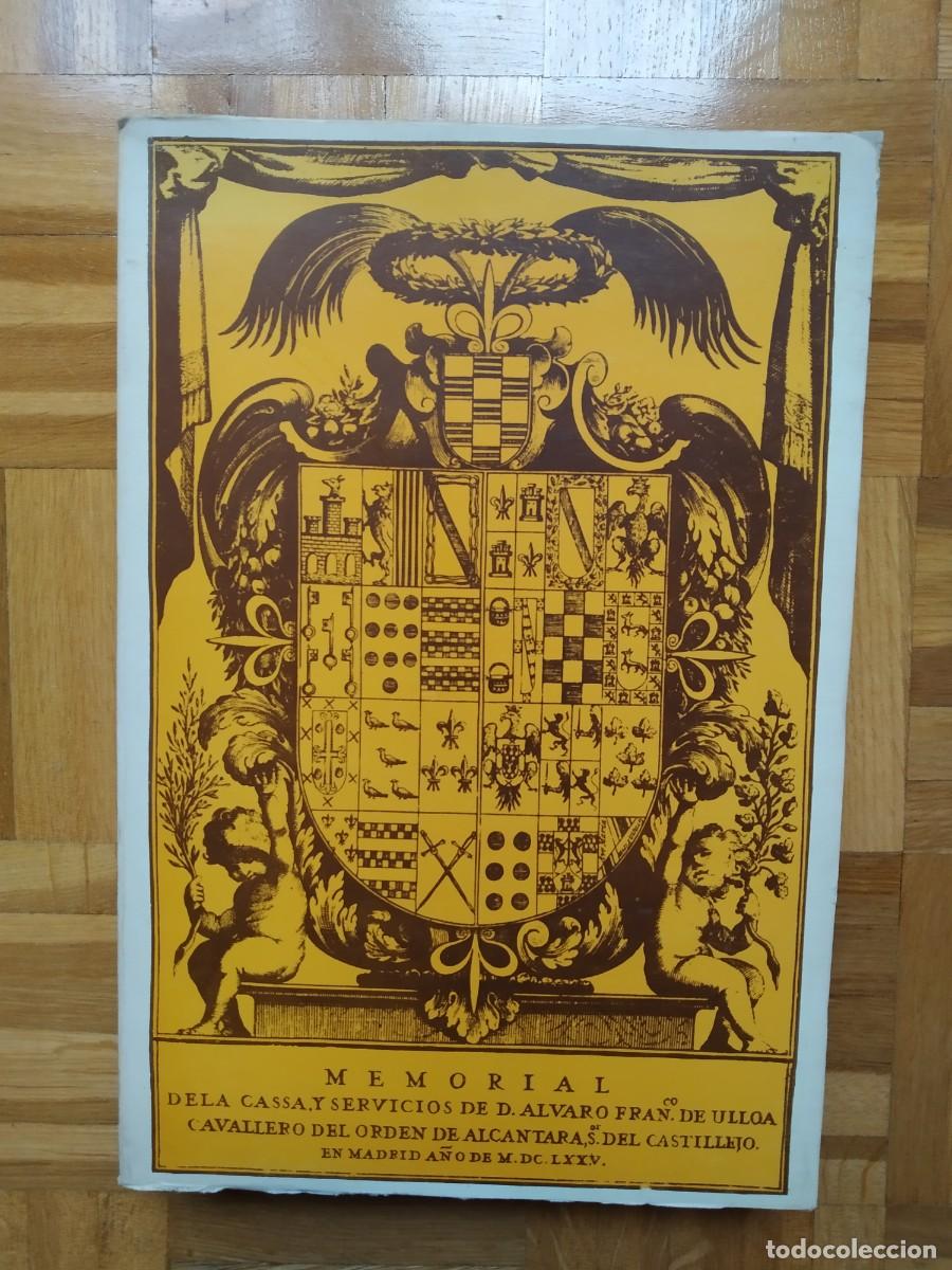 Libros de segunda mano: LIBRO MEMORIAL DE ULLOA 1982 FACSIMIL DE LA EDICION PRINCIPE DE 1675 POR FRANCISCO SANZ