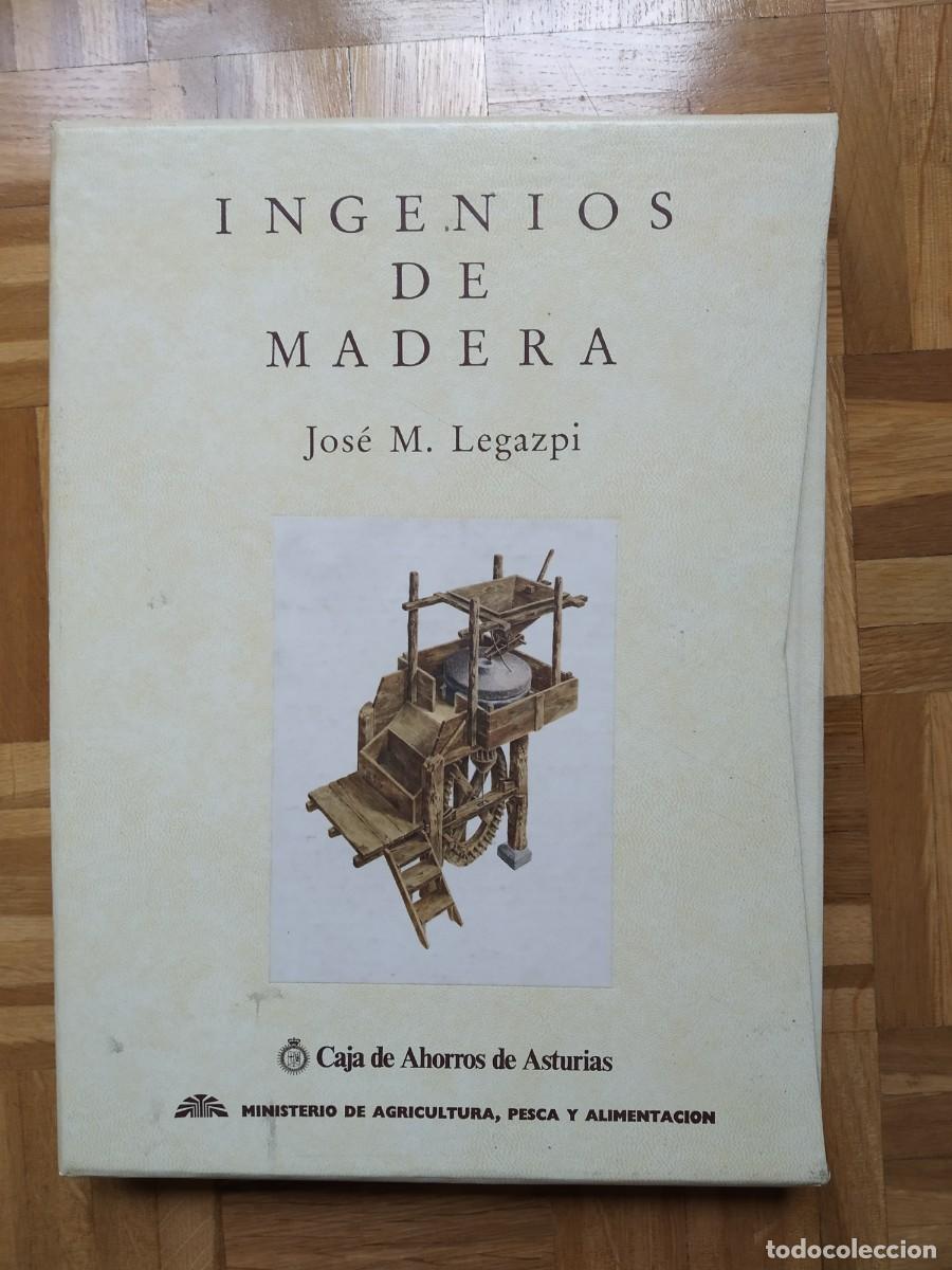 Libros de segunda mano: LIBRO INGENIOS DE LA MADERA JOSE M LEGAZPI CAJA DE AHORROS DE ASTURIAS CARPINTERIA MECANICA MEDIEVAL