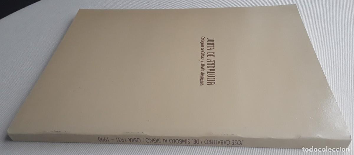Libros de segunda mano: JOS&Eacute; CABALLERO. DEL S&Iacute;MBOLO AL SIGNO. - Foto 2