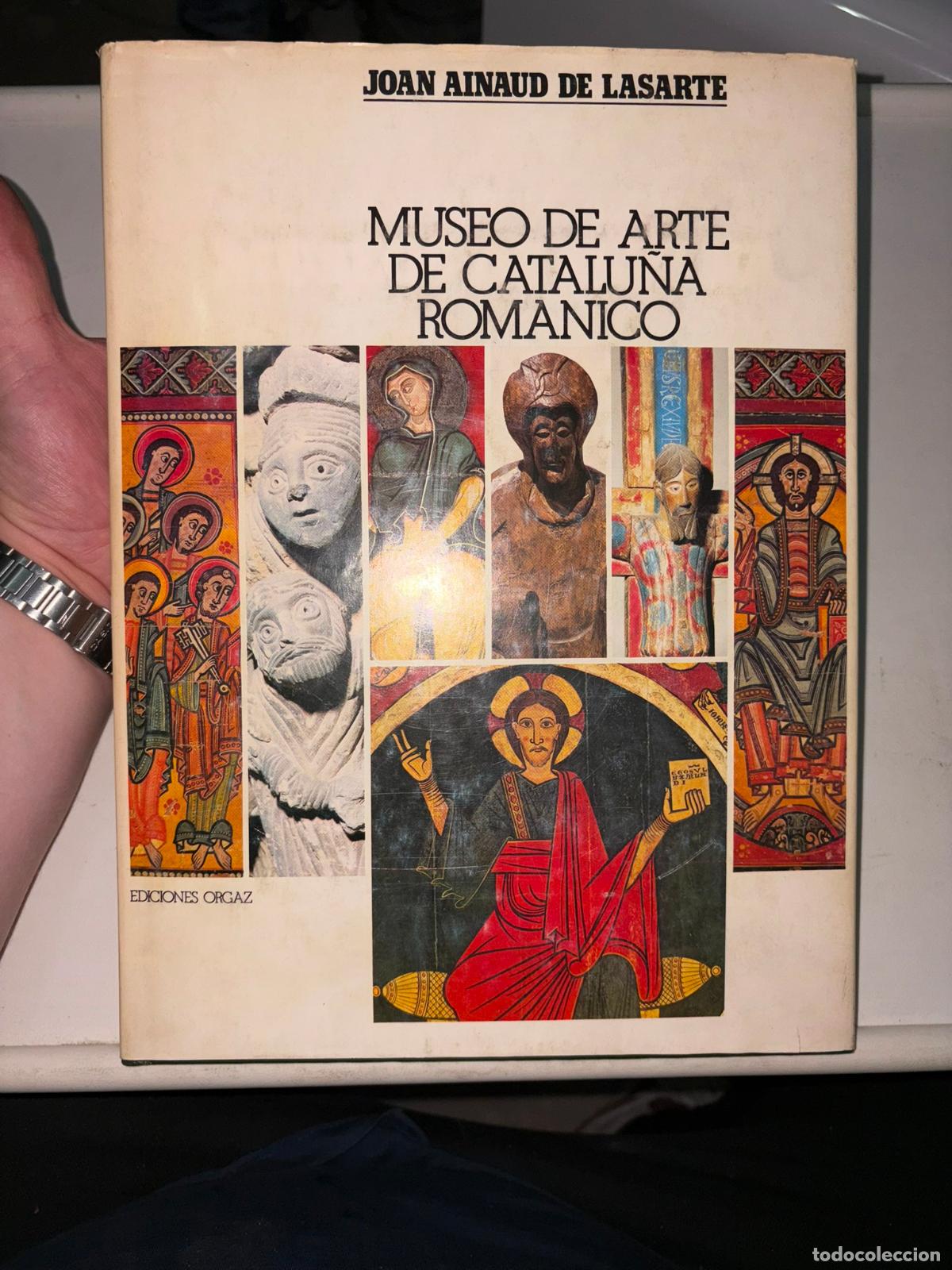 Libros de segunda mano: Joan Ainaud de Lasarte . Museo de Arte de Catalu&ntilde;a Rom&aacute;nico