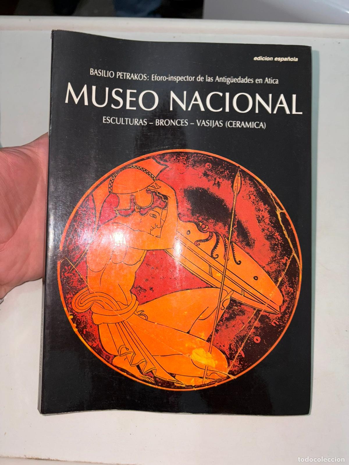 Libros de segunda mano: Petrakos, Basilio - Museo Nacional (Grecia). Esculturas - Bronces - Vasijas (Cer&aacute;mica)