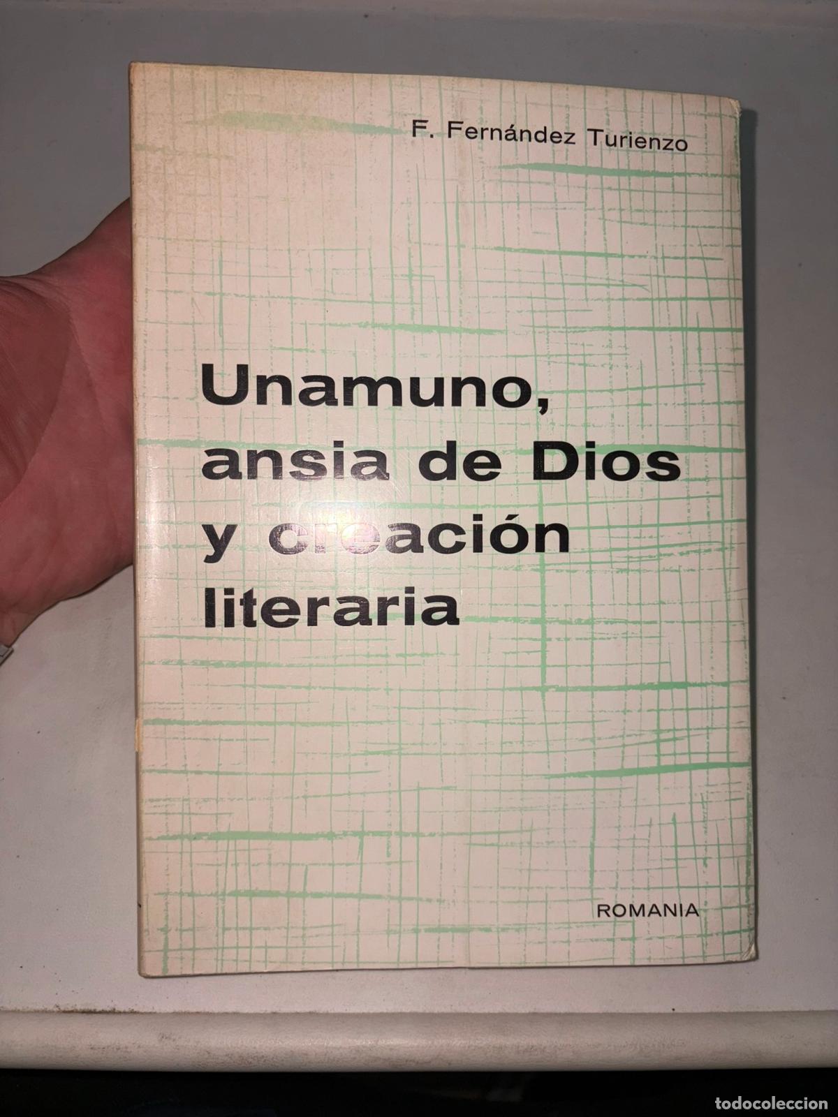 Libros de segunda mano: Unamuno, ansia de Dios y creaci&oacute;n literaria - F. Fern&aacute;ndez Turienzo (Ediciones Alcal&aacute;, 1966)