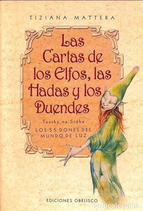 Libros de segunda mano: Las Cartas de los Elfos, las Hadas y los Duendes: Los 55 Dones del Mundo de Luz - Mattera - Obelisco