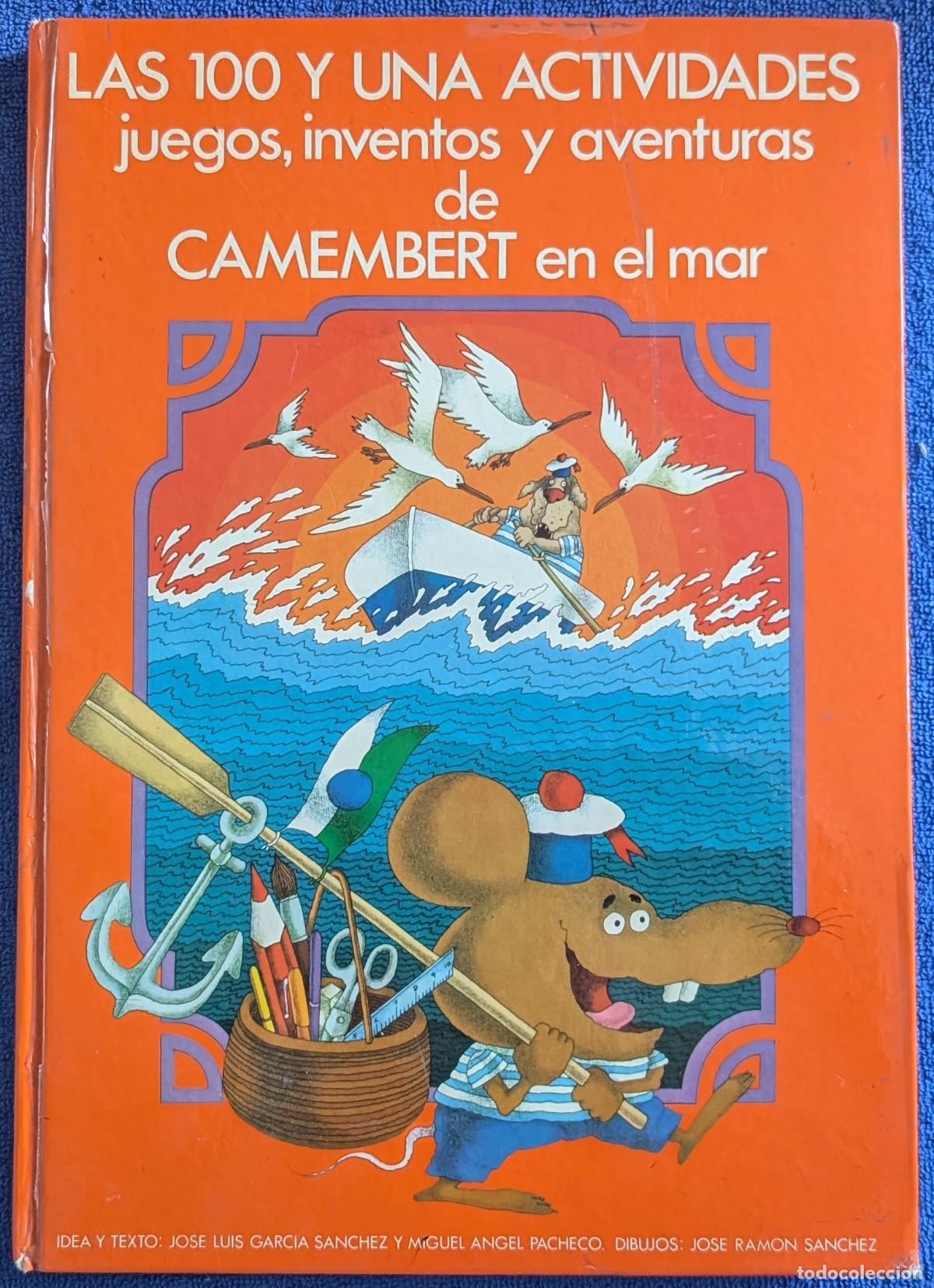 Libros de segunda mano: Las 100 y una activades - Camembert en el Mar - Jose Ram&oacute;n S&aacute;nchez - Altea (1979)