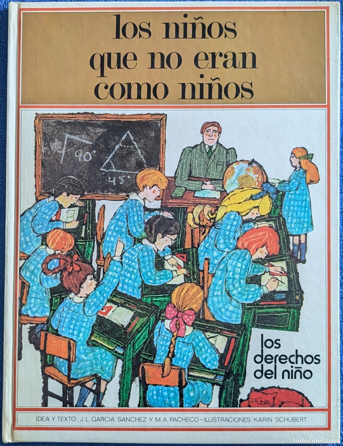 Libros de segunda mano: Los ni&ntilde;os que no eran como ni&ntilde;os - Los derechos del Ni&ntilde;o - Altea (1978)