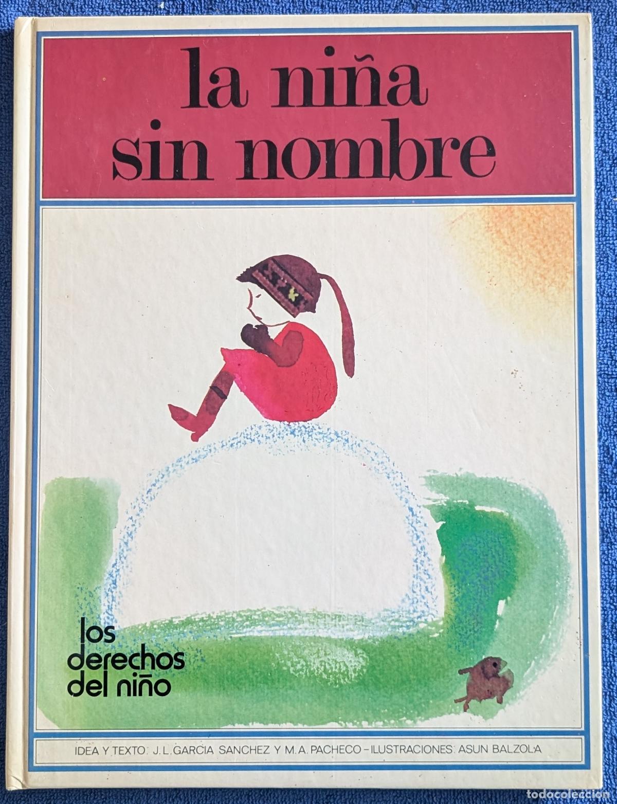 Libros de segunda mano: La ni&ntilde;a sin nombre - Los derechos del Ni&ntilde;o - Altea (1978)