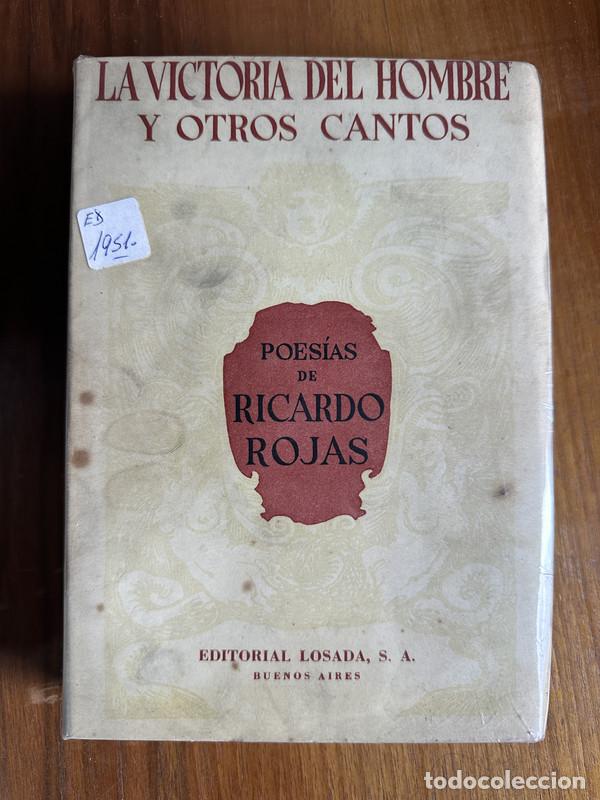 Libros de segunda mano: La Victoria del Hombre y Otros Cantos - Rojas Ricardo