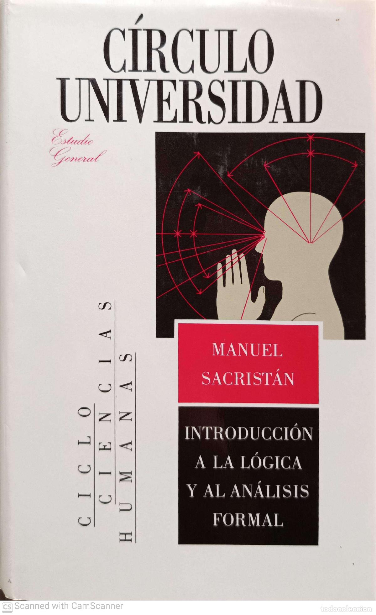 Libros de segunda mano: Introducci&oacute;n a la l&oacute;gica y al an&aacute;lisis formal - Manuel sacrist&aacute;n