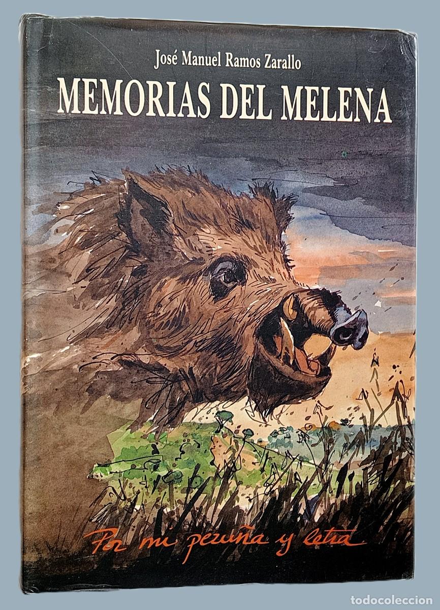 Livres d'occasion: MEMORIAS DEL MELENA (Por mi pezu&ntilde;a y letra)