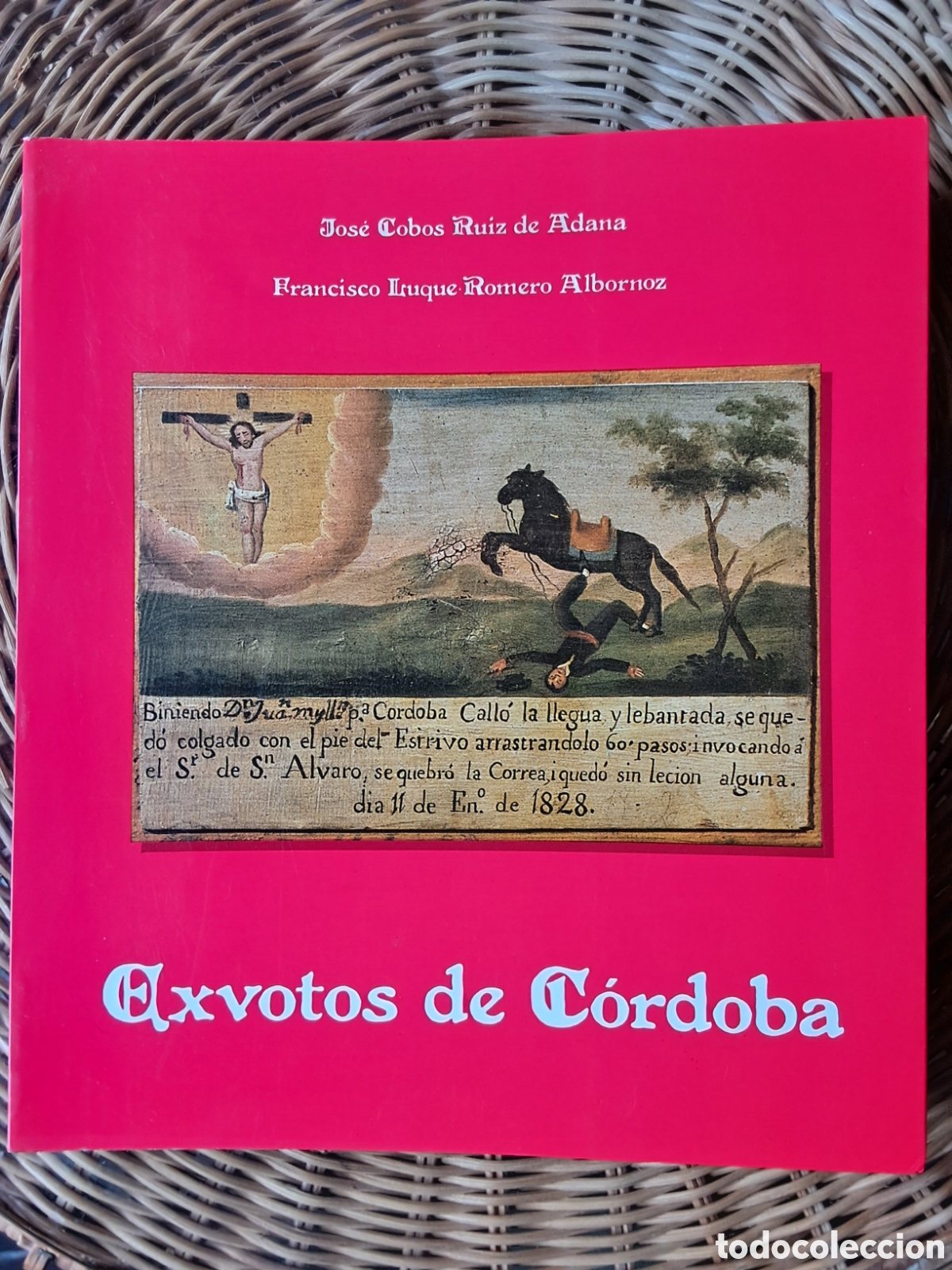 Libros de segunda mano: Jos&eacute; Cobos Ruiz de Adana,Francisco Luque Romero Albornoz:&rdquo;Exvotos de C&oacute;rdoba.&rdquo;