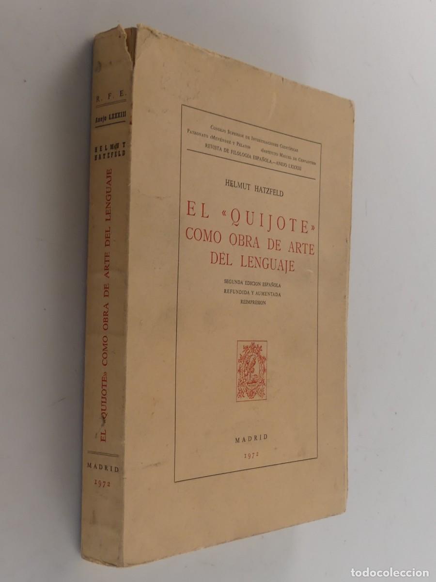 Libros de segunda mano: LIBRO - EL QUIJOTE COMO OBRA DE ARTE DEL LENGUAJE